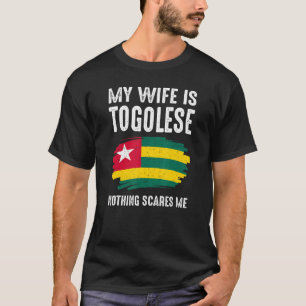 Meine Ehefrau ist togoistisch, nichts, was mich da T-Shirt