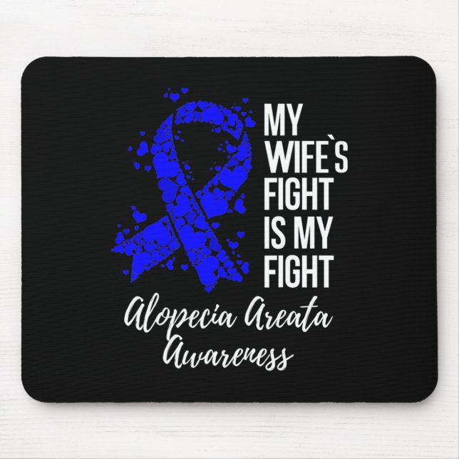 Meine Ehefrau kämpft gegen Alopezie Areata Awaren Mousepad (Vorne)