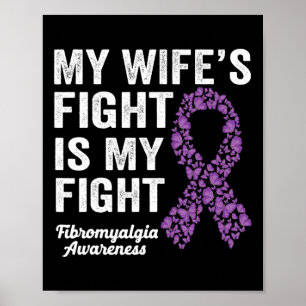 Meine Ehefrau kämpft gegen die Lila Fibromyalgie A Poster