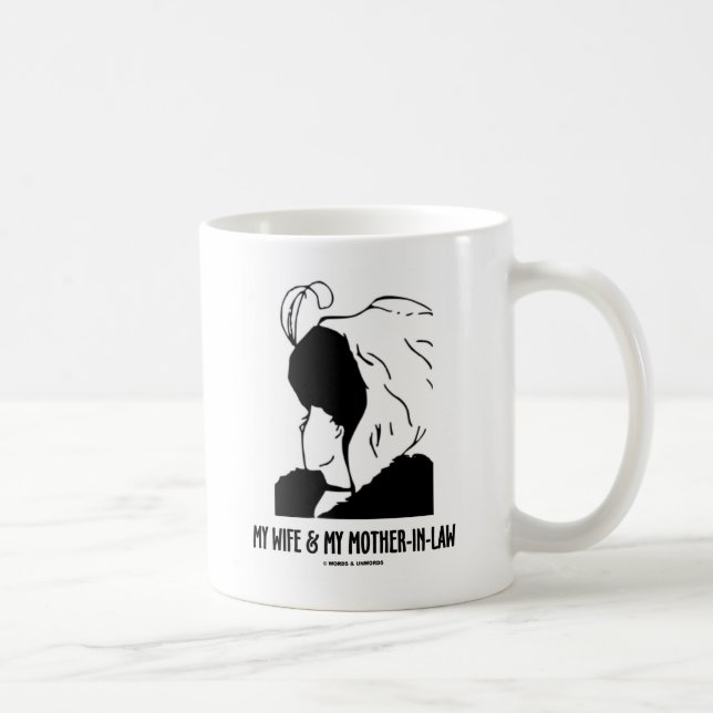 Meine Ehefrau und meine Schwiegermutter (optische Kaffeetasse (Rechts)