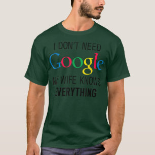 Meine Ehefrau weiß alles, was der lustige Vater-Gr T-Shirt