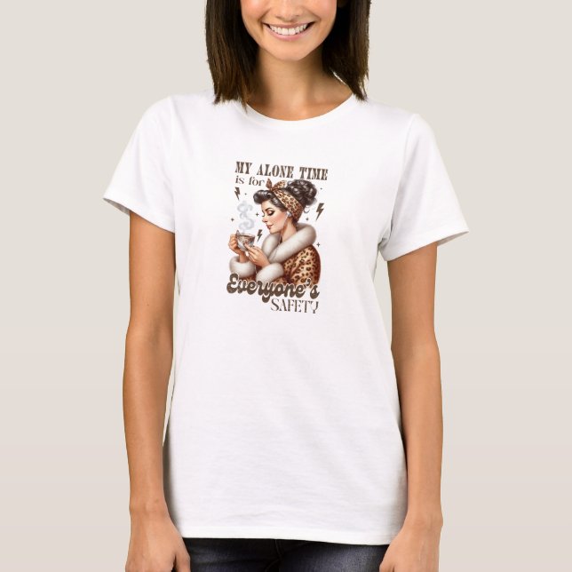 Meine einzige Zeit ist für jedermanns Sicherheit T-Shirt (Vorderseite)