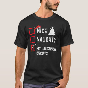 Meine elektrischen Schaltkreise Schöne Unartige We T-Shirt