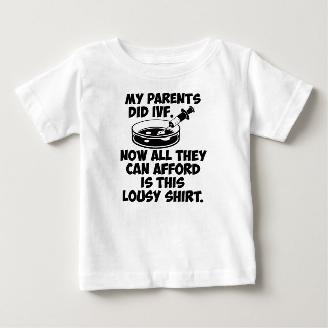 Meine Eltern taten IVF mieses Shirt (Vorderseite)