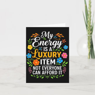 Meine Energie ist ein Luxusartikel, den sich nicht Karte