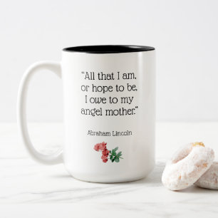 Meine Engel Mutter, Lincoln zitiert: Zweifarbige Tasse
