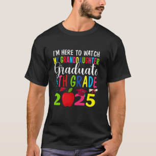 Meine Enkelin absolvierte die 5. Klasse Klasse 202 T-Shirt