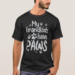 Meine Enkelkinder haben Pfoten Lustiger Hund Katze T-Shirt