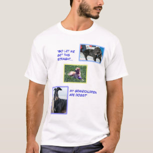 Meine Enkelkinder sind Hunde? T-Shirt