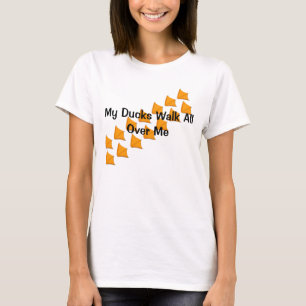 Meine Enten gehen ganz über mich lustiger T - T-Shirt