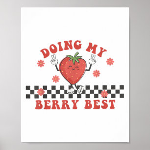 Meine Erdbeer-Beeren-Motivation Inspiriert Groovy Poster