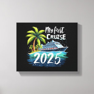 Meine erste Kreuzfahrt 2025 Leinwanddruck