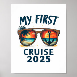 Meine erste Kreuzfahrt 2025 Urlaub Kreuzfahrtschif Poster