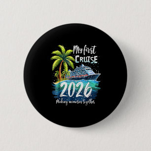 Meine erste Kreuzfahrt 2026 Lustige erste Kreuzfah Button
