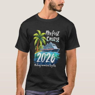 Meine erste Kreuzfahrt 2026 Lustige erste Kreuzfah T-Shirt