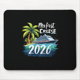 Meine erste Kreuzfahrt 2026 Lustiger erster Kreuzf Mousepad