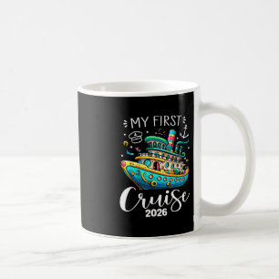 Meine erste Kreuzfahrt 2026 Süße Familienurlaubsfa Kaffeetasse