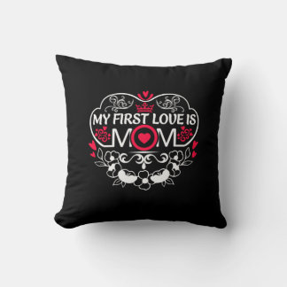Meine erste Liebe ist Mama Kissen