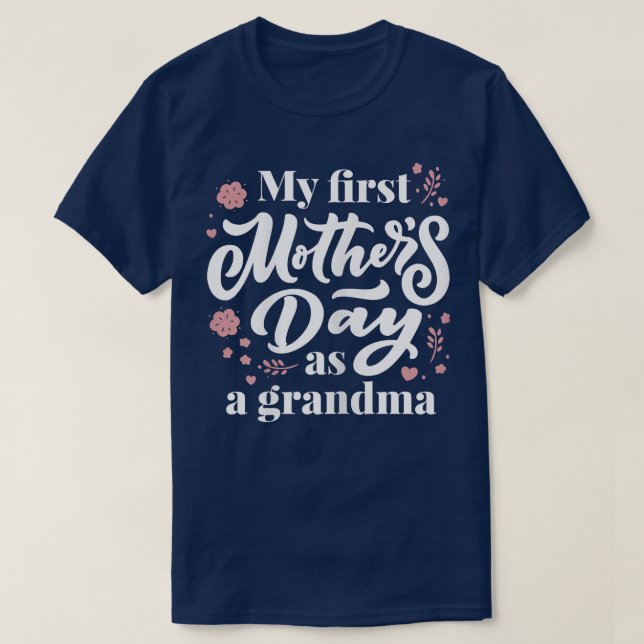 Meine erste Mutter als Oma als erste Ti T-Shirt (Design vorne)