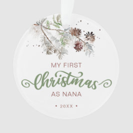 Meine ersten Weihnachten als Nana Pine Ornament