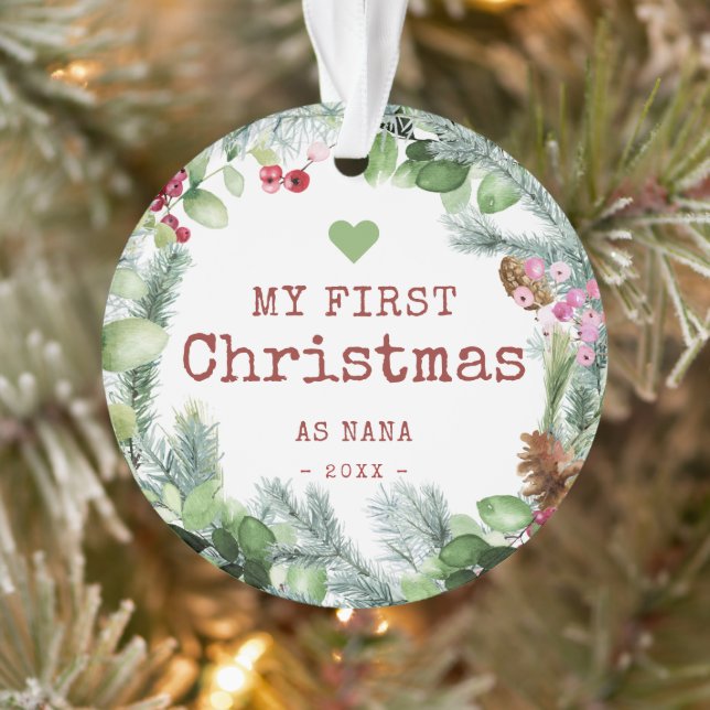 Meine ersten Weihnachten als Nana Winter Greenery Ornament (Baum)