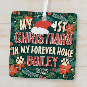 Meine ersten Weihnachten in meinem Forever Zuhause Ornament Aus Metall
