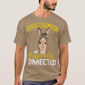 Meine Esel und ich sind magisch verbunden Bauer tu T-Shirt