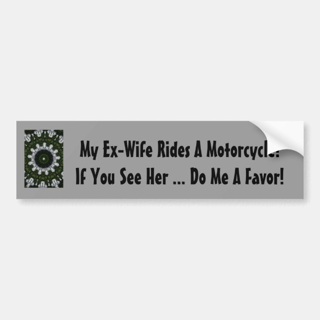 Meine Ex-Frau reitet ein Motorrad! Autoaufkleber (Vorne)