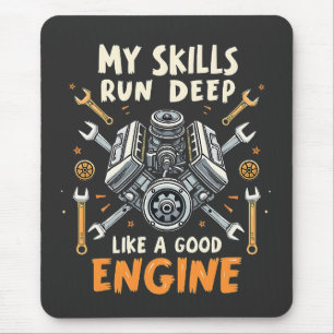Meine Fähigkeiten laufen tief wie ein guter Motor Mousepad