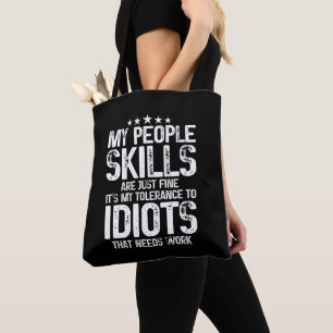 Meine Fähigkeiten sind gut, sarkastisch antisozial Tasche