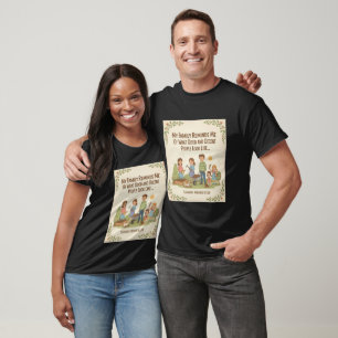 Meine Familie erinnert mich an das Gute und Anstän T-Shirt