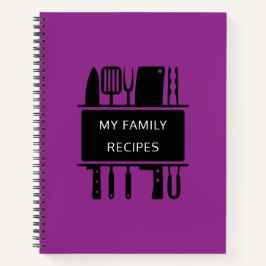 Meine Familie spricht von köstlichen Kochrezepten Notizbuch