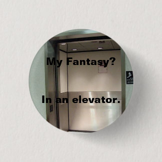 Meine Fantasie - Aufzug Button