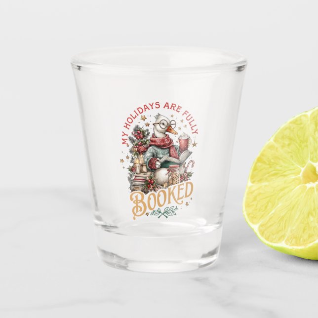 Meine Ferien sind voll gebucht Schnapsglas (Vorderseite)