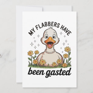 Meine Flabbers sind mit Gänse Sarkastischem Humor Einladung