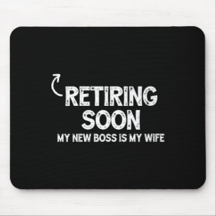 Meine Frau geht bald in Rente, mein neuer Chef ist Mousepad