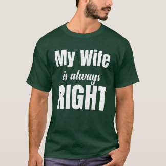 Meine Frau hat immer recht Lustiges Paar Verlobter T-Shirt