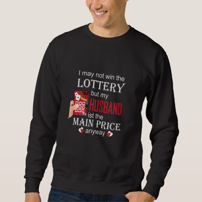 Meine Frau ist der Hauptpreis in Romantik Val Sweatshirt (Vorderseite)