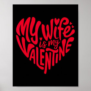 Meine Frau ist mein Valentins Romantisches Herz De Poster