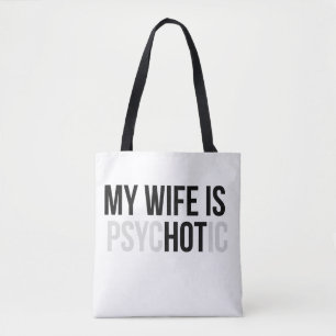 Meine Frau ist psychotisch, lustiger Ehemann Tasche