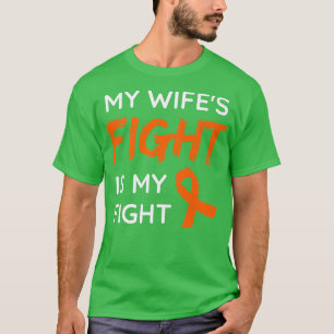Meine Frau kämpft gegen Leukämie T-Shirt