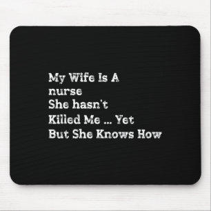 Meine Frau Krankenschwester Sie Hat Nicht Getötet Mousepad