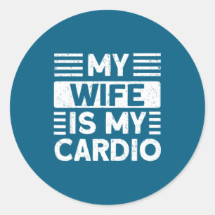 Meine Frau mein Cardio lustiges Fitnessstudio Runder Aufkleber