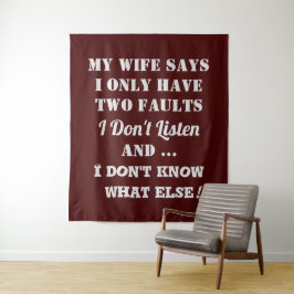 Meine Frau und meine Fehler Wandteppich