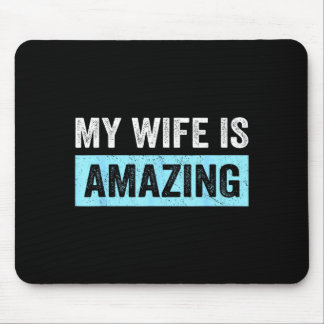 Meine Frau unglaubliche Frau lustiger Ehemann verh Mousepad