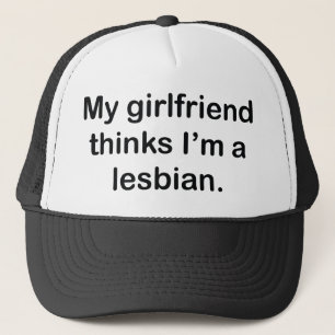 Meine Freundin denkt, ich sei Lesbierin Truckerkappe