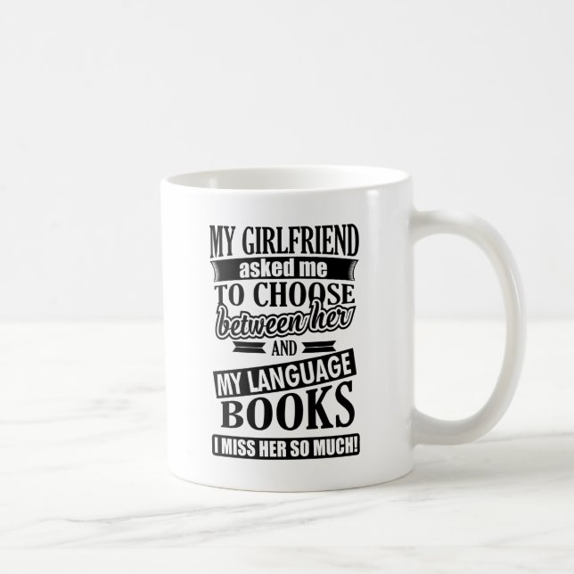 Meine Freundin Fragte mir, mich auszuwählen Kaffeetasse (Rechts)