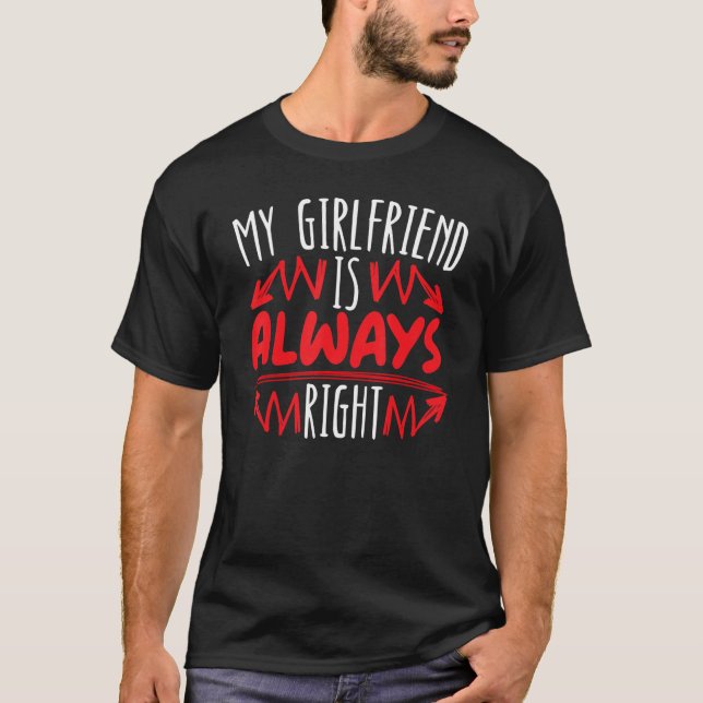 Meine Freundin hat immer den richtigen Valentinsta T-Shirt (Vorderseite)