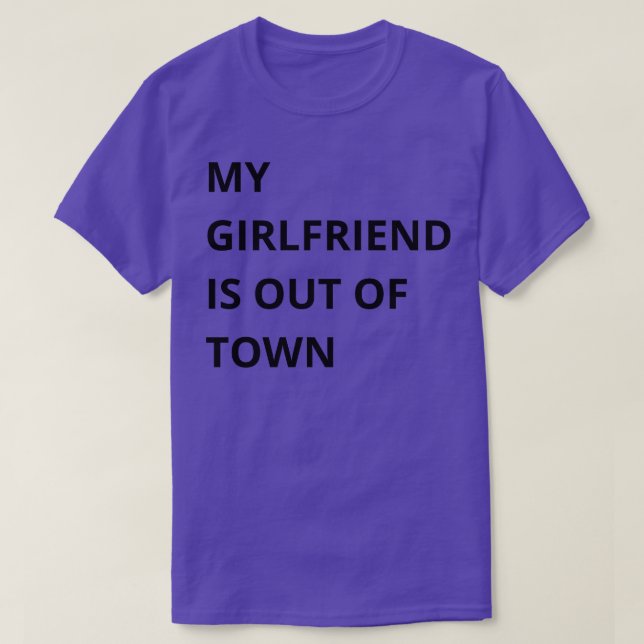 Meine Freundin ist aus der Stadt 1 T-Shirt (Design vorne)