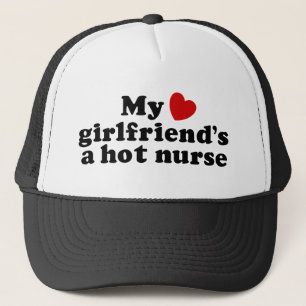 Meine Freundin ist eine heiße Krankenschwester Truckerkappe